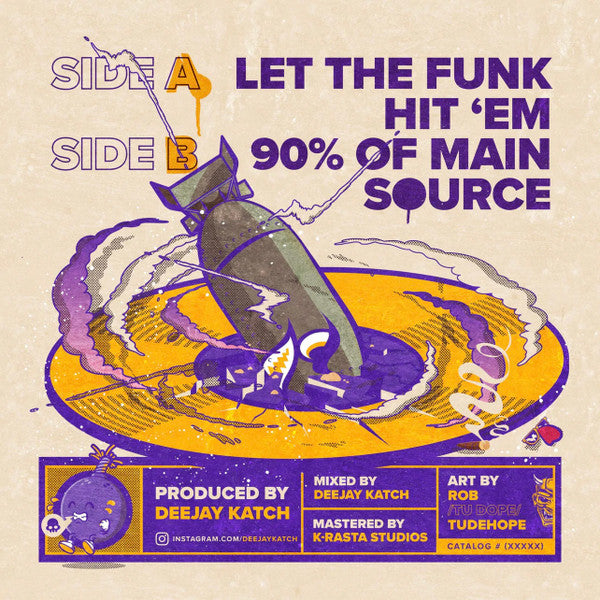 DJ Katch (2) : Let The Funk Hit Em / 90% Of Main Source (7", Ltd)