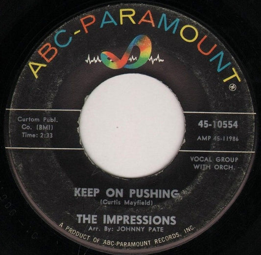 The Impressions : Keep On Pushing / I Love You (Yeah) (7")