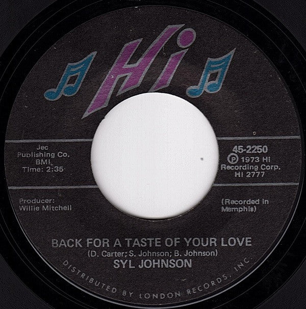 Syl Johnson : Back For A Taste Of Your Love / Wind, Blow Her Back My Way (7", Single, Styrene, She)