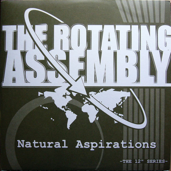 The Rotating Assembly : Natural Aspirations -The 12" Series- (12")