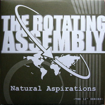 The Rotating Assembly : Natural Aspirations -The 12" Series- (12")