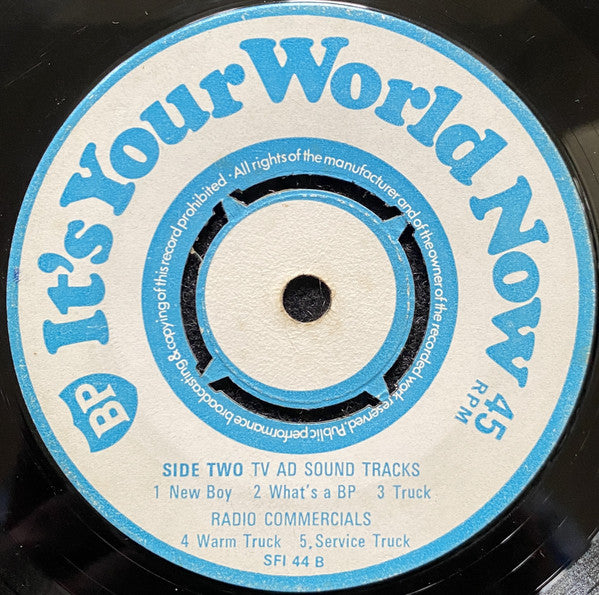 Unknown Artist : It's Your World Now, The World Of BP (7")