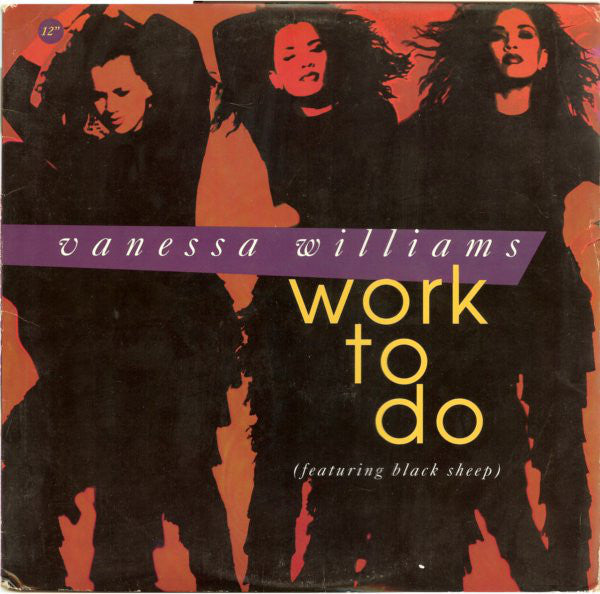 Vanessa Williams Featuring Black Sheep : Work To Do (12")