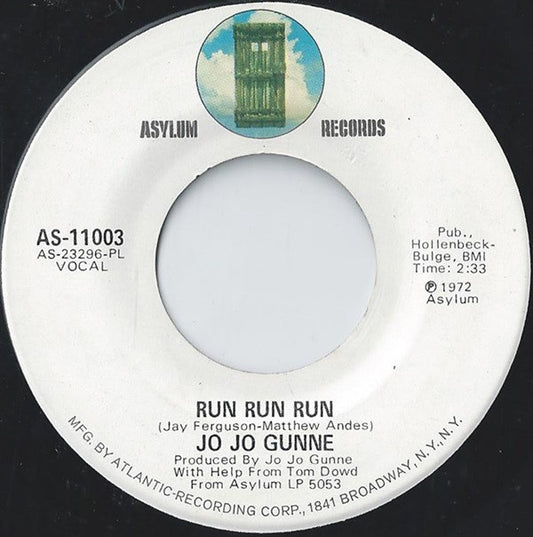 Jo Jo Gunne : Run Run Run (7", Single, PL,)