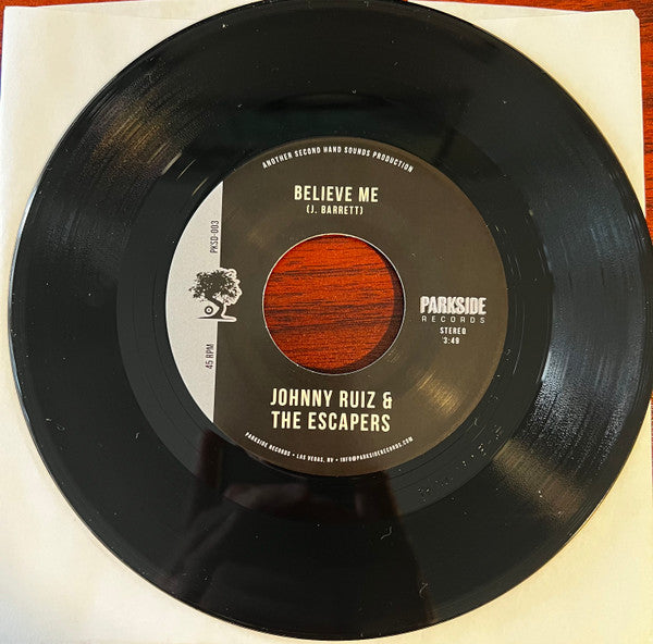 Johnny Ruiz & The Escapers : Oralia / Believe Me (7")