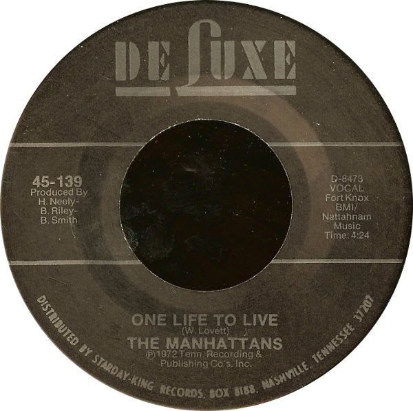 The Manhattans* : One Life To Live (7")