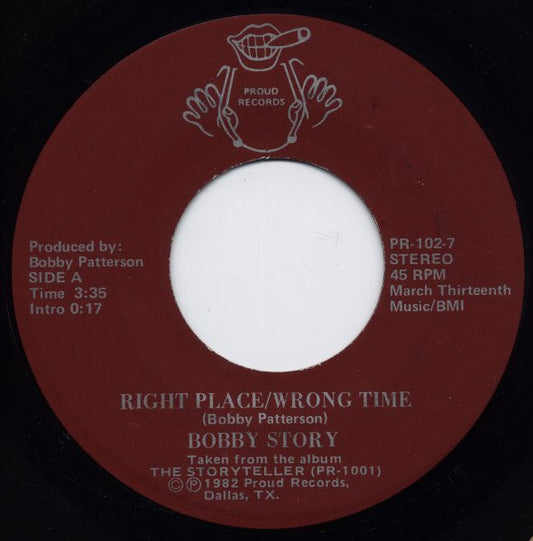 Bobby Story : Right Place/Wrong Time (7")