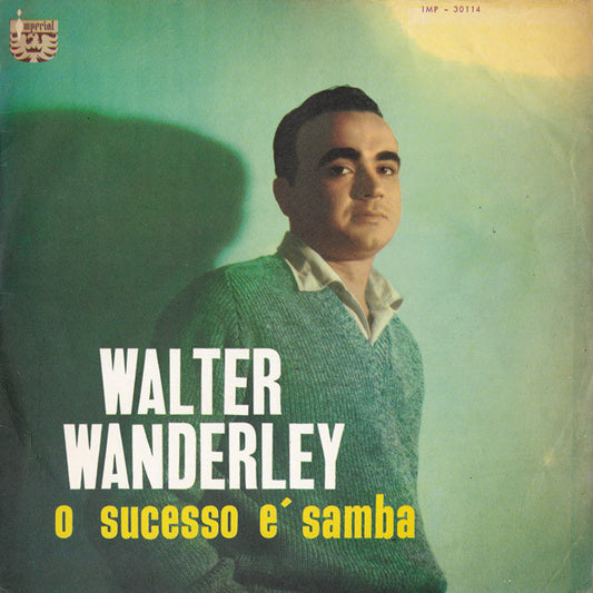 Walter Wanderley : O Sucesso É Samba (LP, Mono, RE)