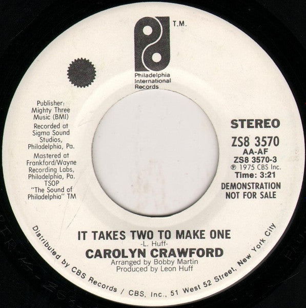 Carolyn Crawford* : It Takes Two To Make One (7", Single, Mono, Promo)
