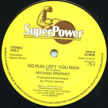 Michael Prophet : No Run Left You Man / Mouth A Masy Lisa (12")