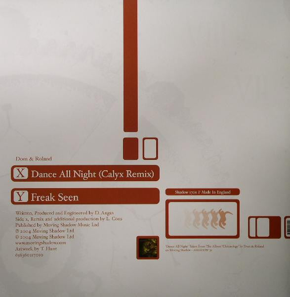 Dom & Roland : Dance All Night (Calyx Remix) / Freak Seen (12")