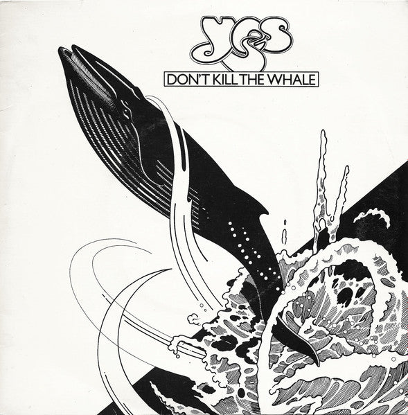 Yes : Don't Kill The Whale (7", Single)
