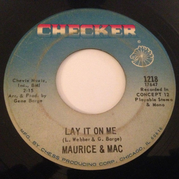 Maurice & Mac : Lay It On Me (7")