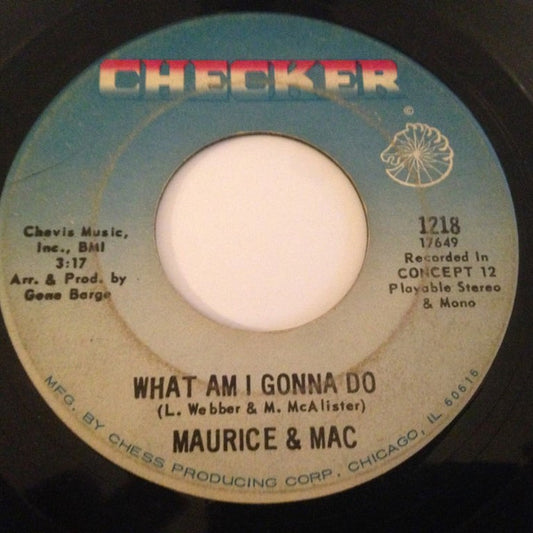 Maurice & Mac : Lay It On Me (7")