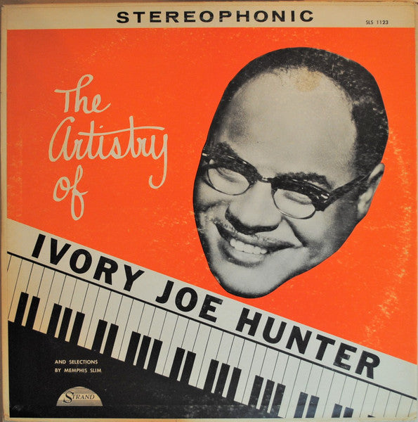 Ivory Joe Hunter / Memphis Slim : The Artistry Of Ivory Joe Hunter (LP)