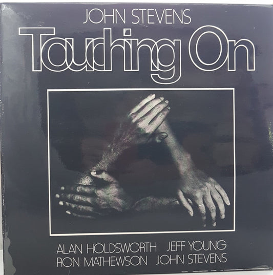 John Stevens (2) : Touching On (LP, Album)