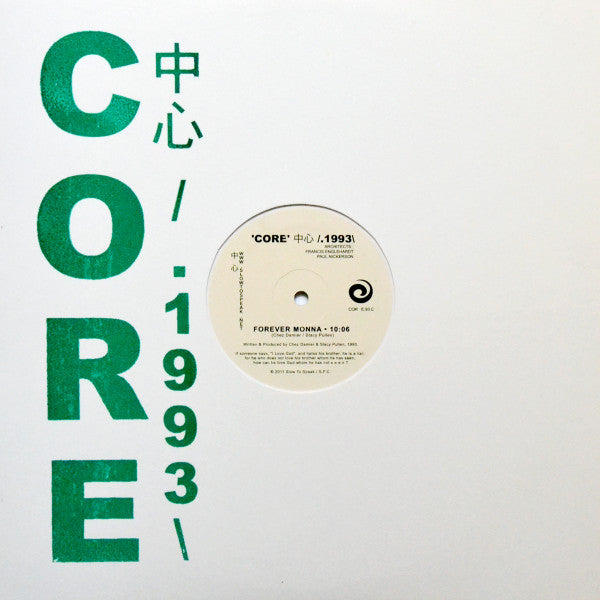 Chez Damier & Stacey Pullen : 'Core' 中心 /.1993\ : Forever Monna (12", S/Sided, Whi)