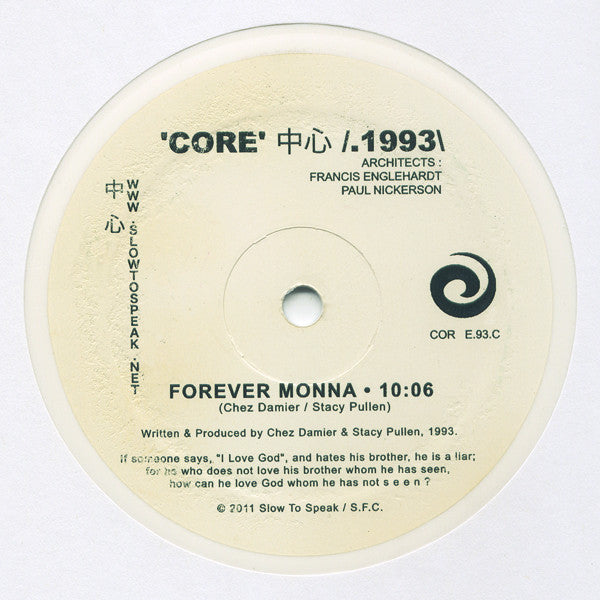 Chez Damier & Stacey Pullen : 'Core' 中心 /.1993\ : Forever Monna (12", S/Sided, Whi)