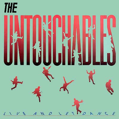 The Untouchables (7) : Live And Let Dance (LP, MiniAlbum)