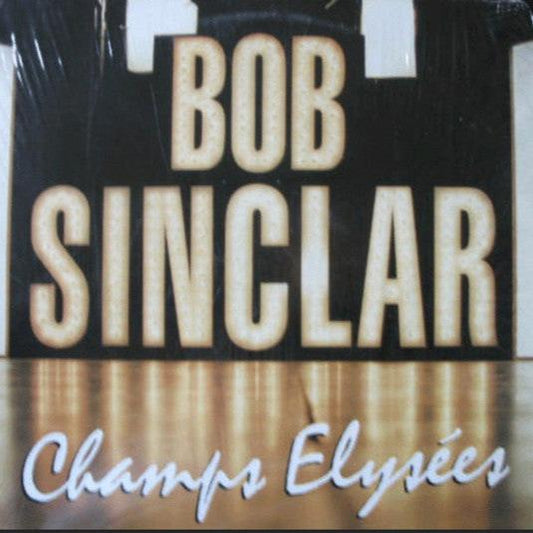 Bob Sinclar : Champs Elysées (2xLP, RE)