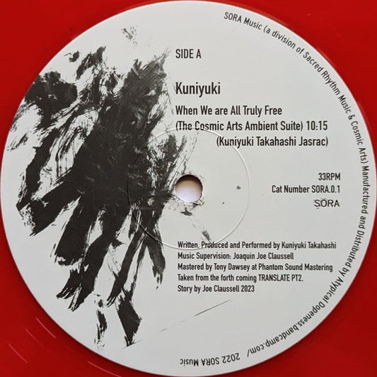 Kuniyuki Takahashi / Joaquin Joe Claussell* : When We Are All Truly Free / I Believe (12", Ltd, Red)