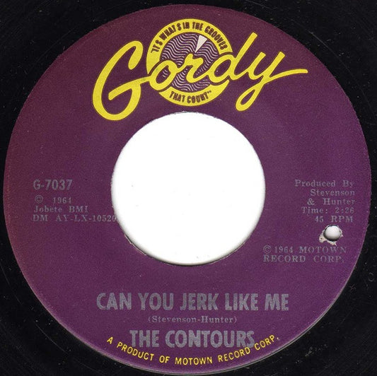 The Contours : Can You Jerk Like Me (7", Single)