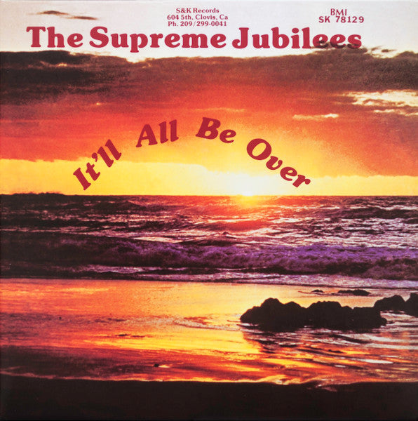 The Supreme Jubilees : It'll All Be Over (LP, RE, RP, Mar)