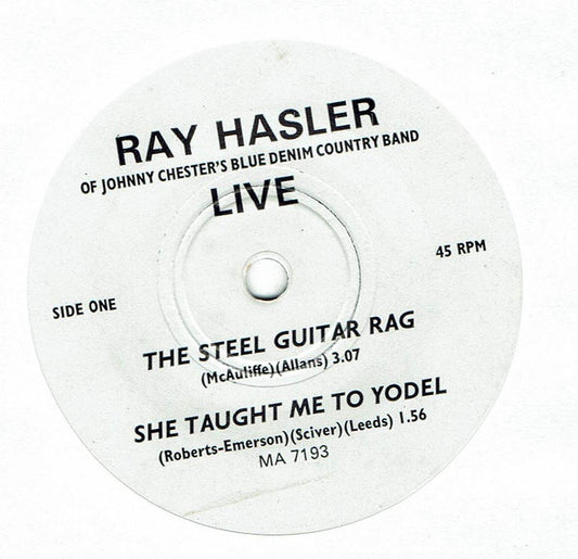 Ray Hasler : Ray Hasler Of Johnny Chesters Blue Denim Country Band Live (7", EP)