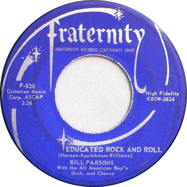 Bill Parsons : Educated Rock And Roll (7", Single)