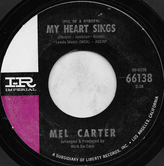 Mel Carter : (All Of A Sudden) My Heart Sings (7", Single, Styrene, Mon)