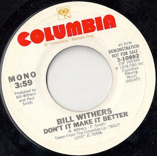 Bill Withers : Don't It Make It Better (7", Promo)