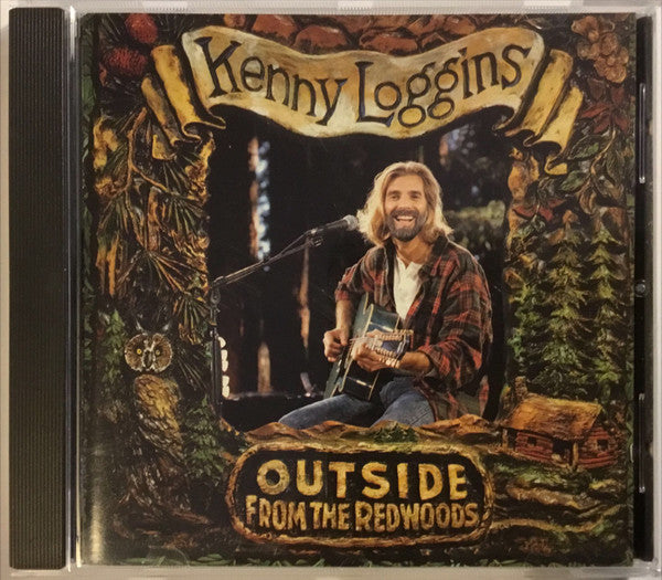 Kenny Loggins : Outside: From The Redwoods (CD, Album, Copy Prot., RE)