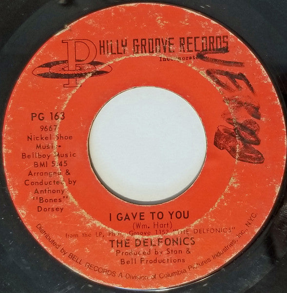 The Delfonics : When You Get Right Down To It / I Gave To You (7")