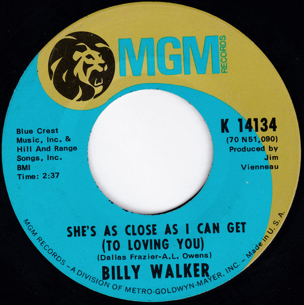 Billy Walker : When A Man Loves A Woman (The Way That I Love You) (7")