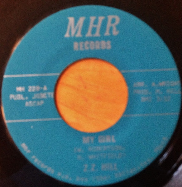 Z.Z. Hill : My Girl / Don't Make Me Pay (7")