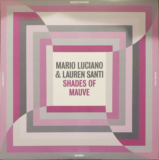 Mario Luciano & Lauren Santi : Shades Of Mauve (LP, Album)