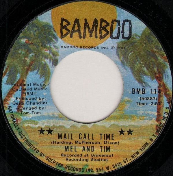 Mel And Tim* : Mail Call Time (7")