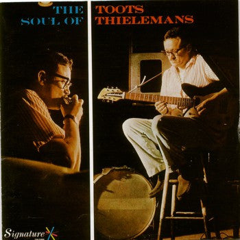 Toots Thielemans & Ray Bryant Trio : The Soul Of Toots Thielemans (CD, Mono, RE)