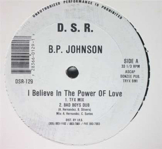 B.P. Johnson : I Believe In The Power Of Love (12")