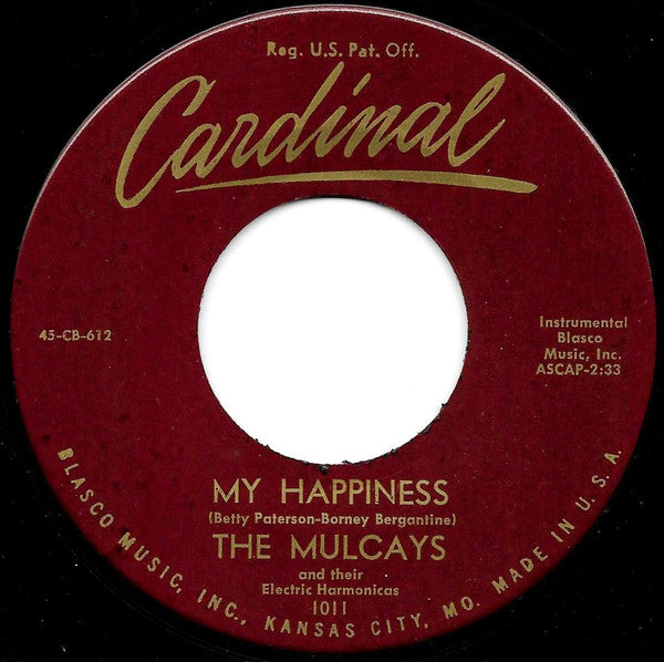 The Mulcays And Their Electric Harmonicas* : Near You / My Happiness (7", Single, Scr)