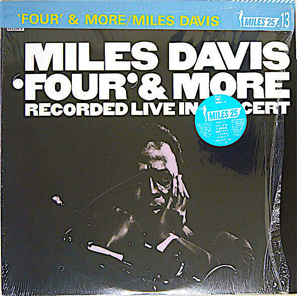 Miles Davis : 'Four' & More (Recorded Live In Concert) (LP, Album, RE)