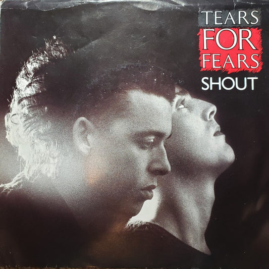Tears For Fears : Shout (7", Single, Spe)