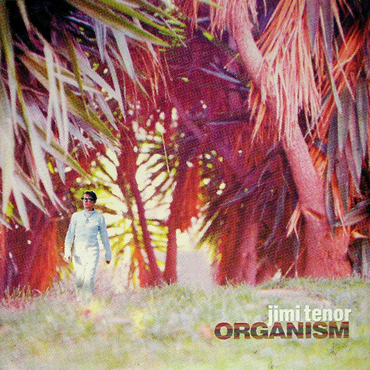 Jimi Tenor : Organism (LP, Album, 180)