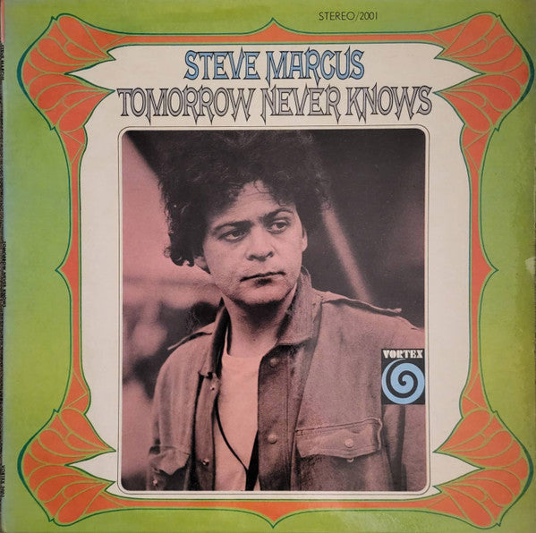 Steve Marcus : Tomorrow Never Knows (LP, Album)
