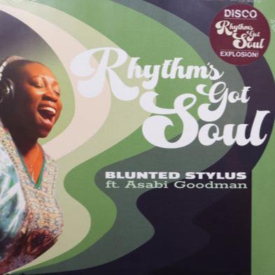 Blunted Stylus ft. Asabi Goodman : Rhythm's Got Soul (7", Ltd)