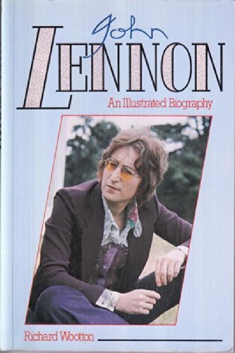 John Lennon - An Illustrated Biography