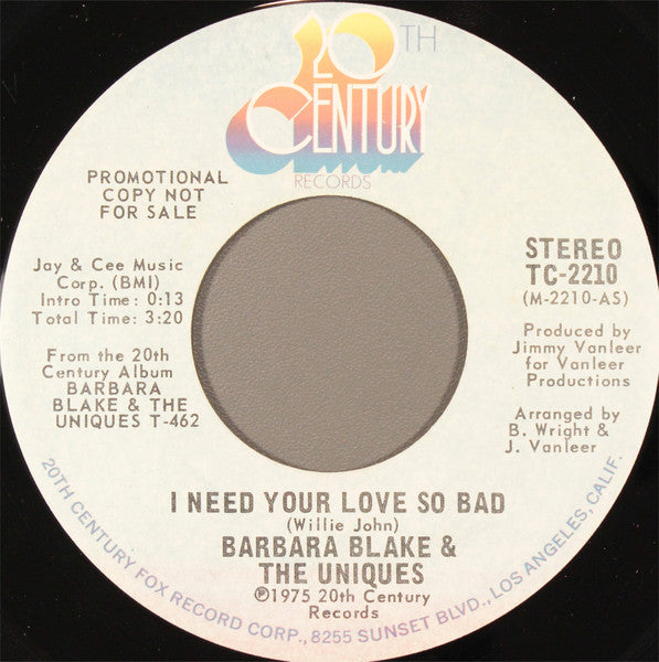 Barbara Blake & The Uniques* : I Need Your Love So Bad (7", Single, Promo)