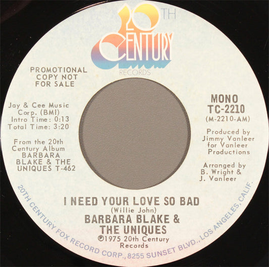 Barbara Blake & The Uniques* : I Need Your Love So Bad (7", Single, Promo)