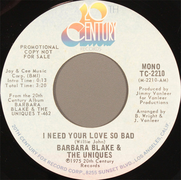 Barbara Blake & The Uniques* : I Need Your Love So Bad (7", Single, Promo)