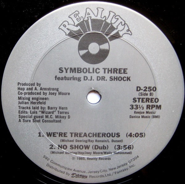 Symbolic Three Featuring D.J. Dr. Shock* : No Show (12")